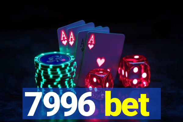 7996 bet